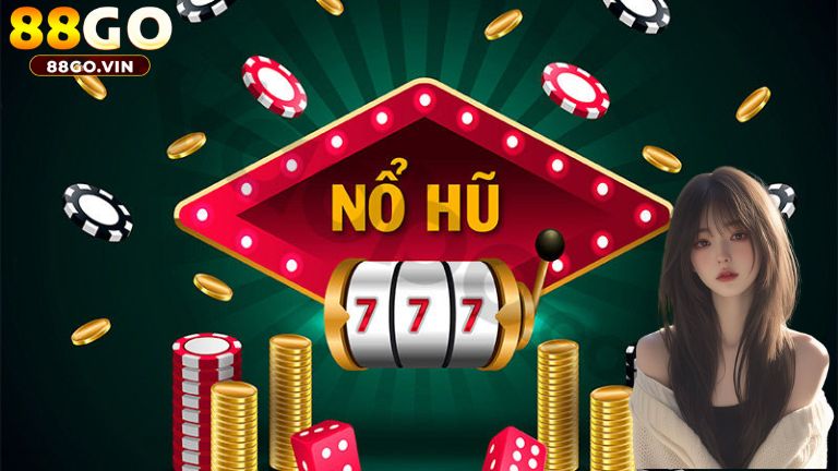 Nổ hũ 88GO với quỹ thưởng siêu khủng